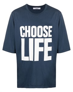 Футболка с принтом Choose Life Katharine hamnett london