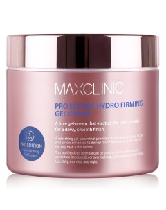 Укрепляющий крем гель для эластичности и увлажнения кожи Pro Edition Hydro Firming Gel Cream 200 г F Maxclinic