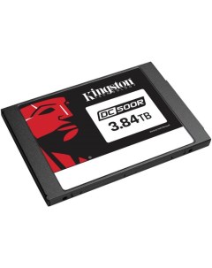 Накопитель SSD 2 5 SEDC500R 3840G DC500R 3 84TB 3D TLC SATA3 555 520MB s 98K 28K IOPS MTBF 2M 7mm 0  Kingston