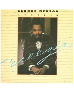 Виниловая пластинка George Benson Breezin LP Warner