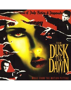 Саундтрек OST From Dusk Till Dawn Music on vinyl