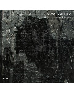 Vijay Iyer Trio Break Stuff 2LP Ecm records