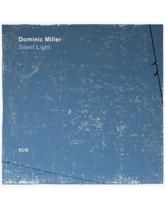 Dominic Miller Silent Light LP Ecm records