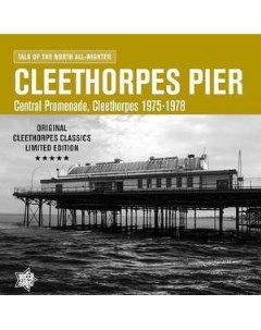 VARIOUS ARTISTS Cleethorpes Pier Cleethorpe 1975 78 Outta sight records (outta sight soul essentials)