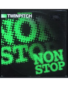 LP Twinpitch NonStop maxi Skilled Records 304214 Plastinka.com