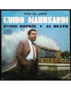 LP Guido Manusardi Sture Nordin Al Heath Trio De Jazz mono Electrecord 307283 Plastinka.com
