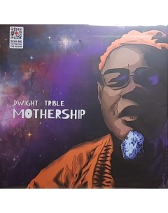 DWIGHT TRIBLE Mothership Медиа