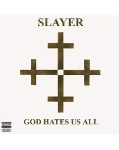 Виниловая пластинка Slayer God Hates Us All LP Республика