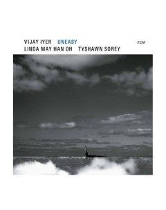 Виниловая пластинка Vijay Iyer Uneasy 0602435362410 Ecm records