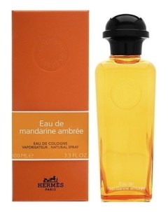 Eau de Mandarine Ambree одеколон 100мл Hermès