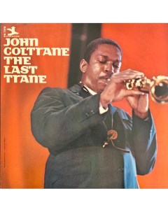 John Coltrane The Last Trane LP Uni