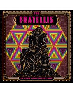 Пластинка The Fratellis In Your Own Sweet Time Orange Vinyl Ltd Edt LP Cooking vinyl