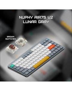 Беспроводная клавиатура AIR75v2 Lunar Gray Brown Nuphy