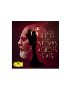 Виниловая пластинка Anne-Sophie Mutter, Across The Stars (0028948370689) Deutsche grammophon intl