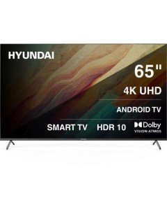 Телевизор LED Hyundai 65 H-LED65BU7009 Android TV Frameless Metal черный/черный 4K Ultra HD 60Hz DVB-T DVB-T2 DVB-C DVB-S DVB-S2 USB WiFi Smart TV